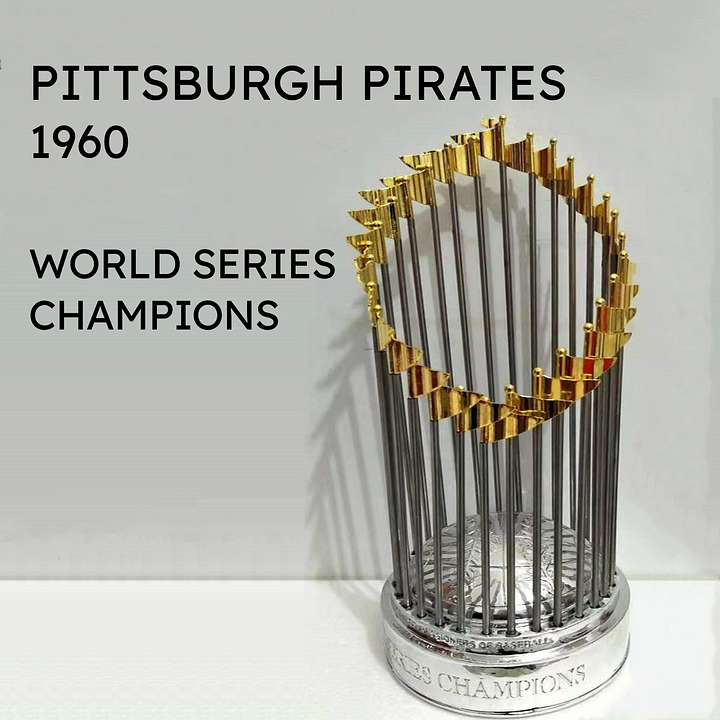 [MLB]1960 PITTSBURGH PIRATES MLB WORLD SERIES WINNER